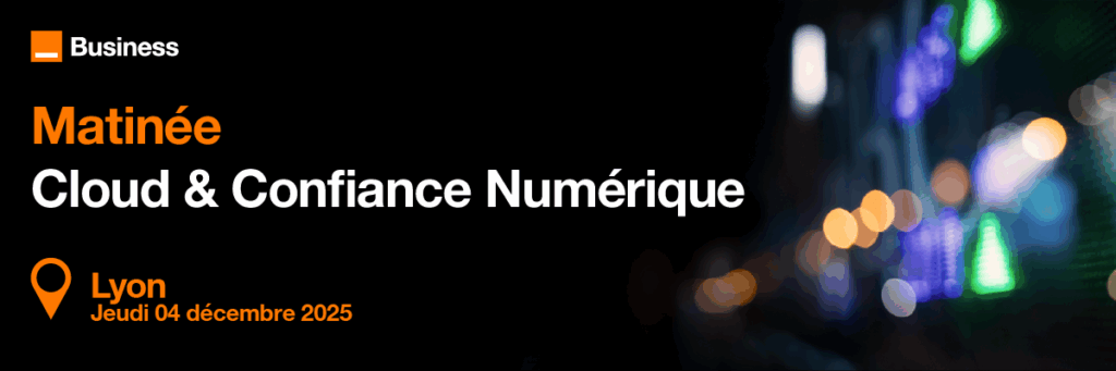 Matinée Cloud & Confiance Numérique – Lyon