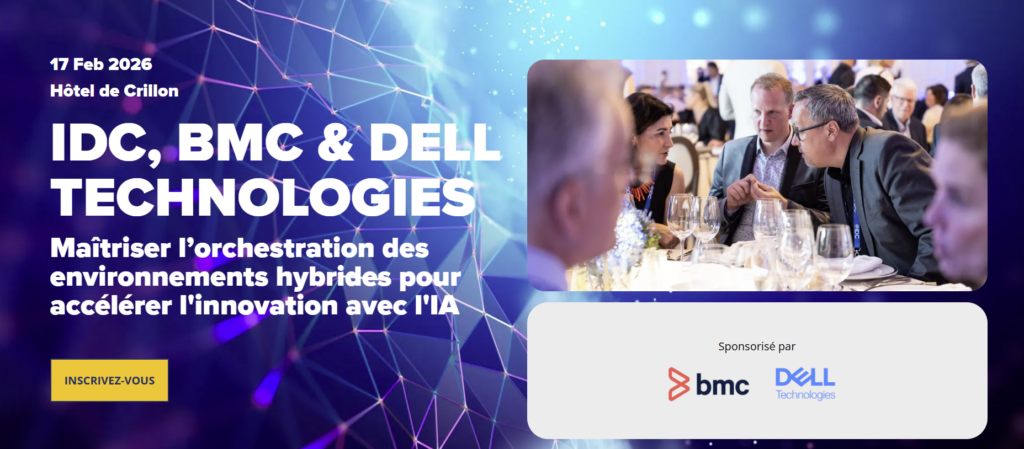 IDC, BMC & DELL TECHNOLOGIES : Maîtriser l’orchestration des environnements hybrides pour accélérer l&rsquo;innovation avec l&rsquo;IA