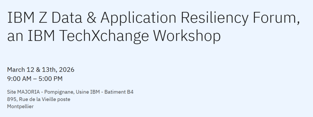 IBM Z Data & Application Resiliency Forum, an IBM TechXchange Workshop