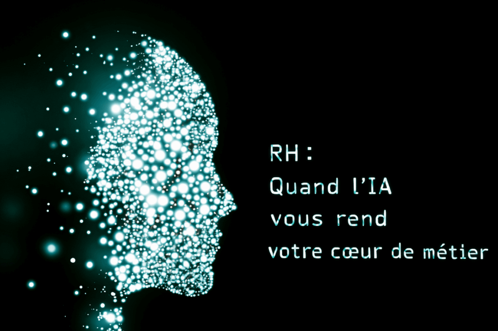 Et si l&rsquo;IA devenait votre meilleure recrue RH ?