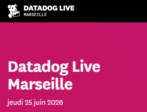 Datadog Live Marseille