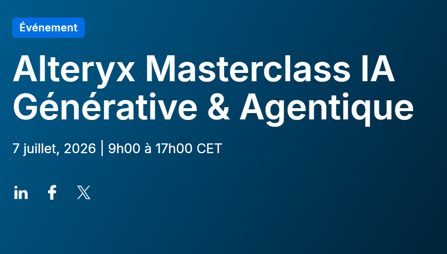 Alteryx Masterclass IA Générative & Agentique