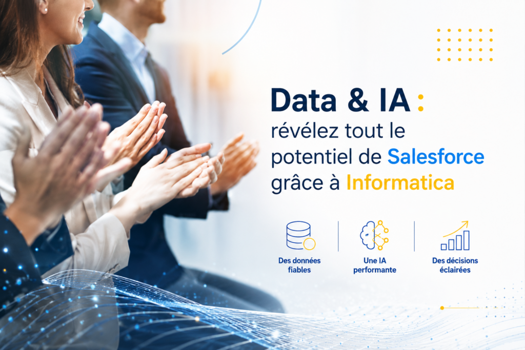 Data & IA : révélez tout le potentiel de Salesforce grâce à Informatica